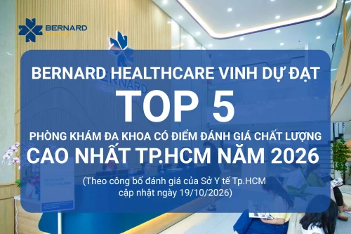 Bernard Healthcare vinh dự nằm trong top 5 phòng khám đa khoa có điểm đánh giá chất lượng cao nhất TP.HCM năm 2026